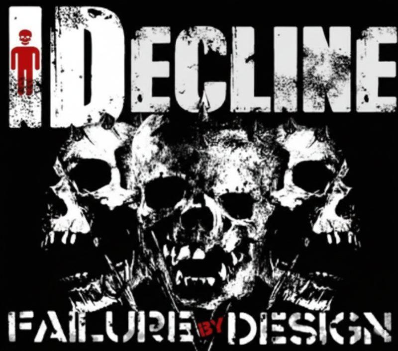 I Decline — Failure By Design vinyl cover