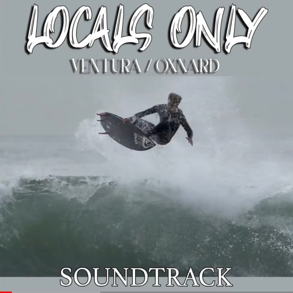 Locals Only Ventura/Oxnard - Soundtrack cover