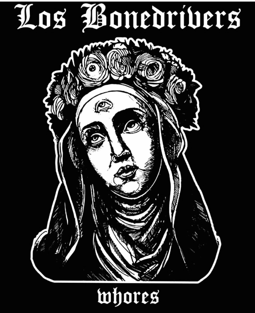 Los Bonedrivers — Whores vinyl cover