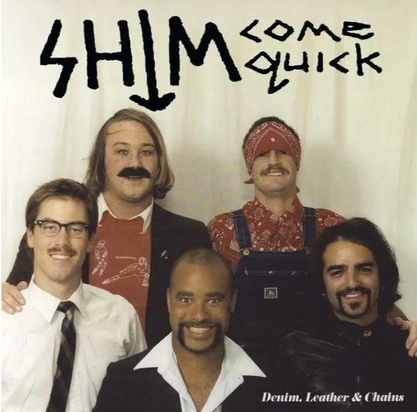Shim Come Quick — Denim, Leather & Chains vinyl cover